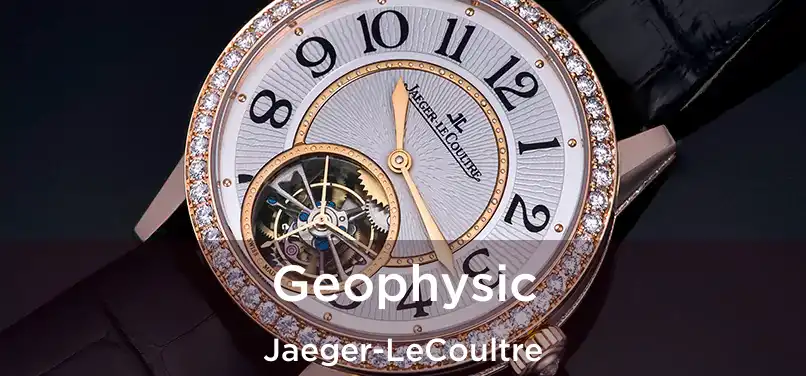  Geophysic Jaeger-LeCoultre